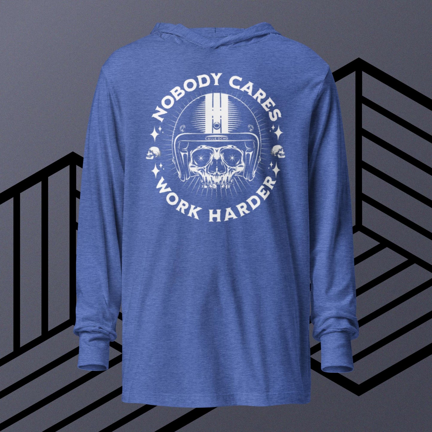Nobody cares work harder hooded T