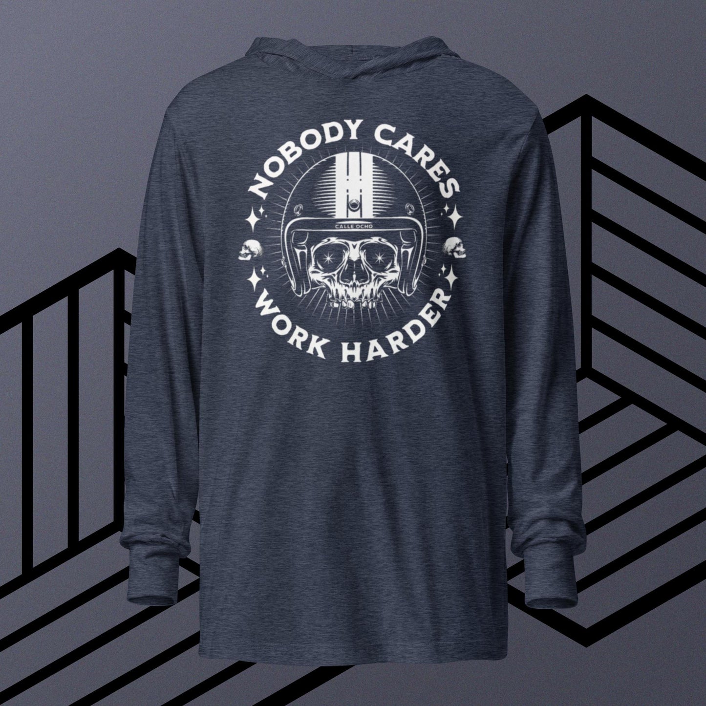 Nobody cares work harder hooded T