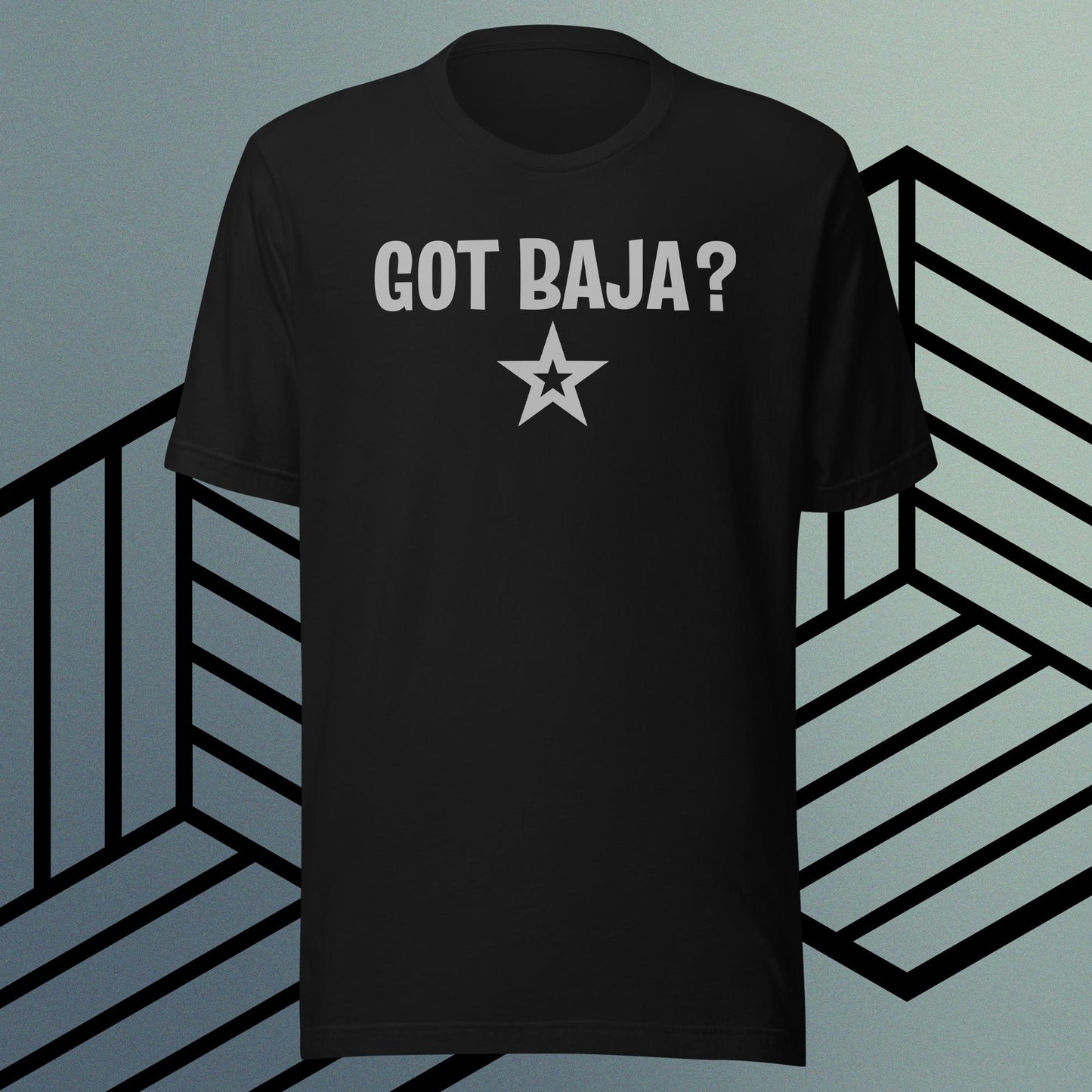 Got Baja? T